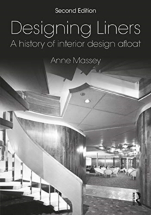 Designing Liners : A History of Interior Design Afloat