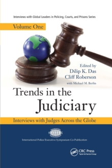 Trends in the Judiciary : Interviews with Judges Across the Globe, Volume One