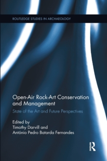 Open-Air Rock-Art Conservation and Management : State of the Art and Future Perspectives