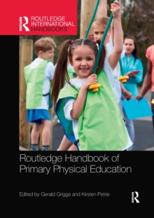 Routledge Handbook of Primary Physical Education