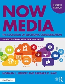 Now Media : The Evolution of Electronic Communication