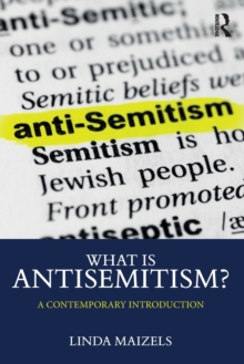 What is Antisemitism? : A Contemporary Introduction
