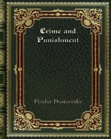 Crime and Punishment, Paperback / softback Book Crime and Punishment, Paperback / softback Book