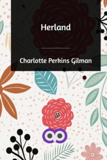 Herland, Paperback / softback Book Herland, Paperback / softback Book