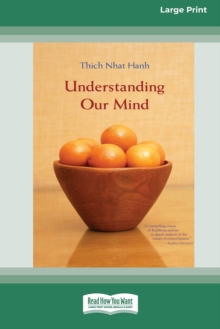 Understanding Our Mind (16pt Large Print Edition)