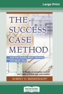 The Success Case Method (16pt Large Print Edition)