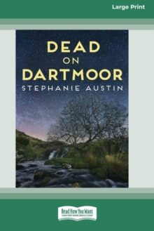 Dead on Dartmoor (16pt Large Print Edition)