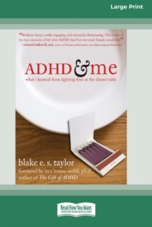 ADHD and Me (16pt Large Print Edition)