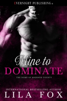 Mine to Dominate