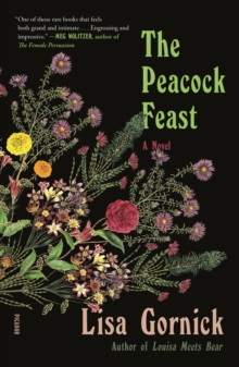 The Peacock Feast : A Novel