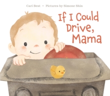 If I Could Drive, Mama, Hardback Book If I Could Drive, Mama, Hardback Book