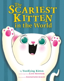 The Scariest Kitten in the World