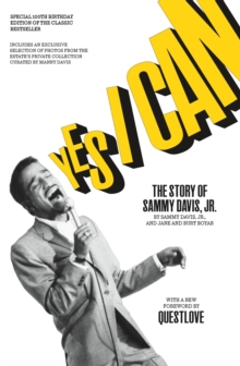 Yes I Can : The Story of Sammy Davis, Jr.