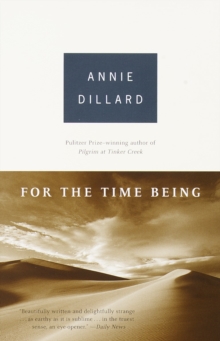 For the Time Being : Essays (PEN Literary Award Winner)