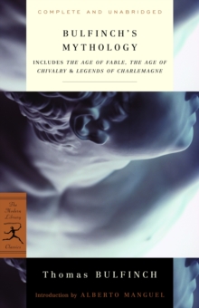 Mod Lib Bulfinch's Mythology, Paperback Book Mod Lib Bulfinch's Mythology, Paperback Book
