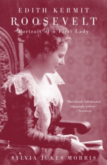 Edith Kermit Roosevelt, Paperback / softback Book Edith Kermit Roosevelt, Paperback / softback Book