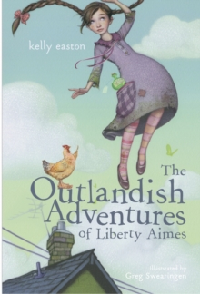 The Outlandish Adventures of Liberty Aimes