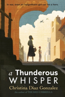 A Thunderous Whisper, Paperback / softback Book A Thunderous Whisper, Paperback / softback Book