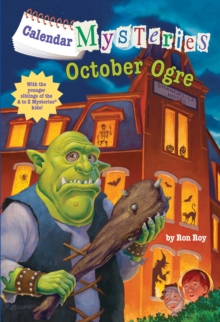 Calendar Mysteries #10: October Ogre