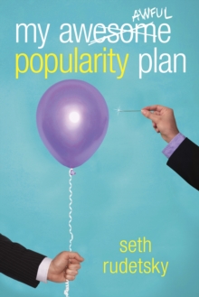 My Awesome/Awful Popularity Plan, Paperback / softback Book My Awesome/Awful Popularity Plan, Paperback / softback Book