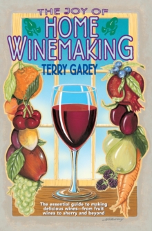 Joy of Home Wine Making, Paperback Book Joy of Home Wine Making, Paperback Book