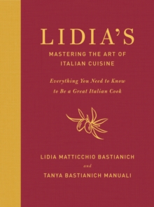 Lidia's Mastering the Art of Italian Cuisine