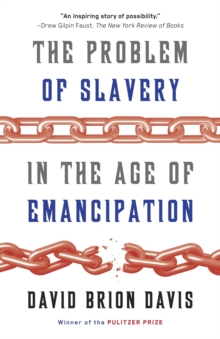 Problem of Slavery in the Age of Emancipation