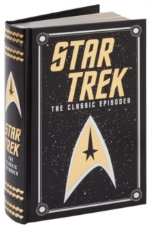 Star Trek: The Classic Episodes (Barnes & Noble Collectible Classics: Omnibus Edition), Hardback Book Star Trek: The Classic Episodes (Barnes & Noble Collectible Classics: Omnibus Edition), Hardback Book
