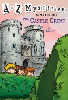 A To Z Mysteries Super Edition #6, Paperback / softback Book A To Z Mysteries Super Edition #6, Paperback / softback Book