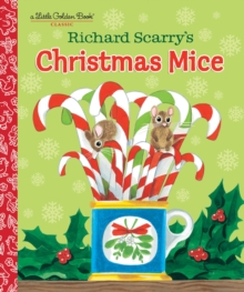 LGB Richard Scarry's Christmas Mice, Hardback Book LGB Richard Scarry's Christmas Mice, Hardback Book