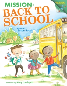 Mission Back To School, Hardback Book Mission Back To School, Hardback Book