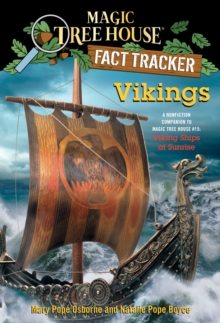 Vikings : A Nonfiction Companion to Magic Tree House #15: Viking Ships at Sunrise