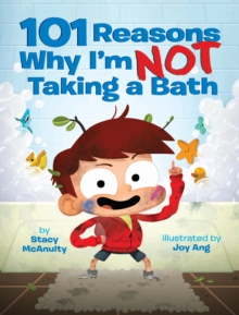 101 Reasons Why I'm Not Taking a Bath, Hardback Book 101 Reasons Why I'm Not Taking a Bath, Hardback Book