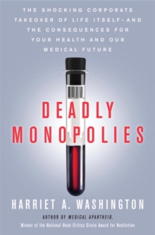 Deadly Monopolies