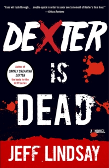 Dexter Is Dead, EPUB eBook Dexter Is Dead, EPUB eBook