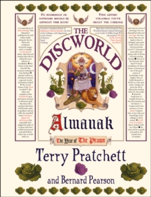 The Discworld Almanak : no fan of Sir Terry Pratchett should be without this definitive guide to Discworld's Common Year of the Prawn