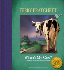 Where's My Cow? : (Discworld Novels)