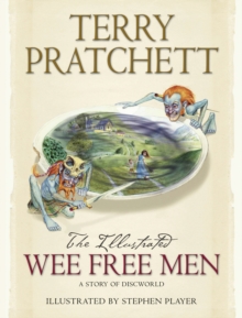 The Illustrated Wee Free Men, Hardback Book The Illustrated Wee Free Men, Hardback Book