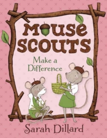 Mouse Scouts : Make A Difference, Hardback Book Mouse Scouts : Make A Difference, Hardback Book
