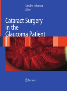 Cataract Surgery in the Glaucoma Patient