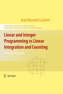 Linear and Integer Programming vs Linear Integration and Counting : A Duality Viewpoint