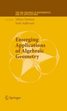 Emerging Applications of Algebraic Geometry, Hardback Book Emerging Applications of Algebraic Geometry, Hardback Book