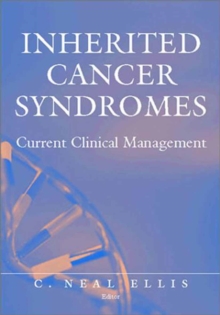 Inherited Cancer Syndromes : Current Clinical Management