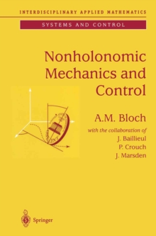 Nonholonomic Mechanics and Control