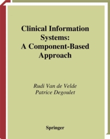 Clinical Information Systems : A Component-Based Approach