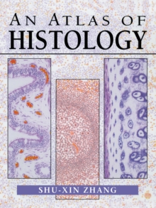 An Atlas of Histology