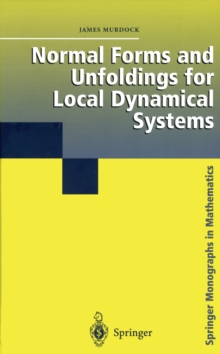 Normal Forms and Unfoldings for Local Dynamical Systems