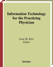 Information Technology for the Practicing Physician