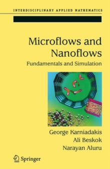 Microflows and Nanoflows : Fundamentals and Simulation, Hardback Book Microflows and Nanoflows : Fundamentals and Simulation, Hardback Book