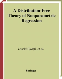 A Distribution-Free Theory of Nonparametric Regression